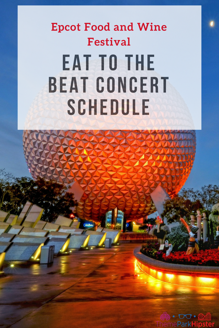 2023 Epcot Food and Wine Festival Concerts RETURN and Here’s Everything