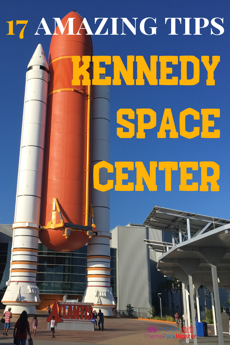 17 Spectacular Kennedy Space Center Tips (Your Ultimate Guide ...