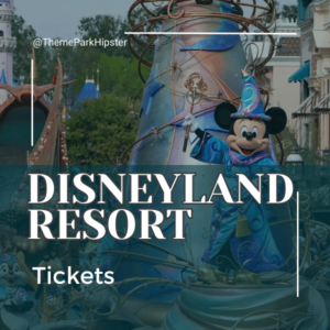 Disneyland Resort Tickets